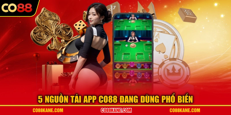 5 nguồn tải app CO88 đang dùng phổ biến