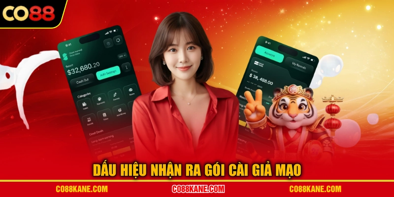 Dấu hiệu nhận ra gói cài giả mạo