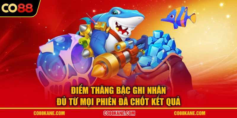 Điểm thăng bậc ghi nhận đủ từ mọi phiên đã chốt kết quả